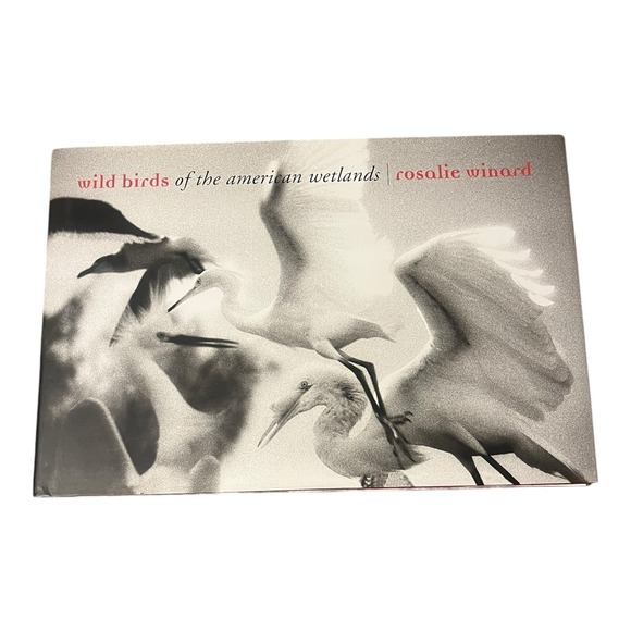 Other - Wild Birds of the American Wetlands B&W Photo Coffee‎ Table Book Rosalie Winard